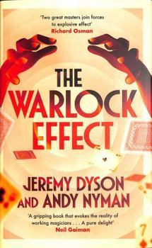 The Warlock Effect: A Highly Entertaining, Twisty Adventure Filled with Magic, Illusions and Cold War Espionage