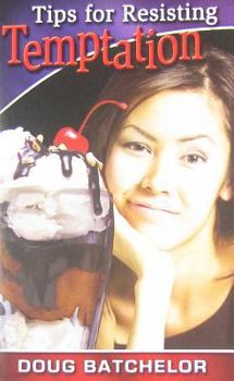 Tips for Resisting Temptation