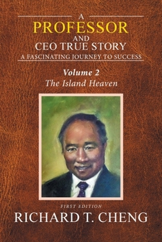 Paperback A Professor and Ceo True Story: A Fascinating Journey to Success Book