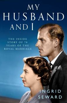 Paperback My Husband and I: The Inside Story of the Royal Marriage Book