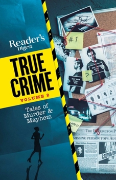 Paperback Reader's Digest True Crime Vol 2: Tales of Murder & Mayhem Book
