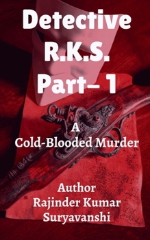Paperback Detective - R.K.S. - 1st Murder: A Cold-Blooded Murder Book