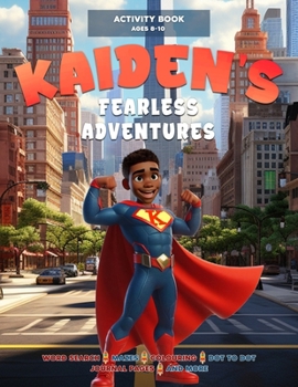 Paperback Kaiden's Fearless Adventures Book