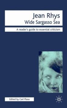 Wide Sargasso Sea: A Reader's Guide to Essential Criticism
