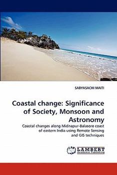 Paperback Coastal Change: Significance of Society, Monsoon and Astronomy Book