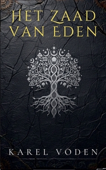 Het Zaad van Eden (Dutch Edition)