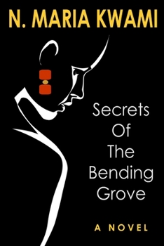 Paperback Secrets of The Bending Grove Book