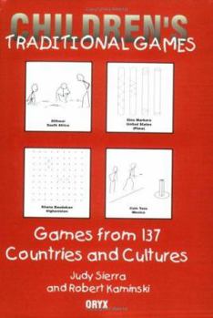 Paperback Children's Traditional Games: Games from 137 Countries and Cultures Book