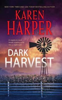 Dark Harvest - Book #2 of the Maplecreek
