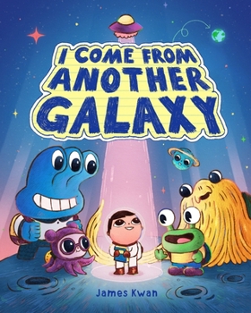 Hardcover I Come from Another Galaxy: A Picture Book