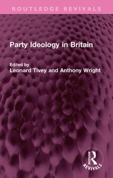 Paperback Party Ideology in Britain Book