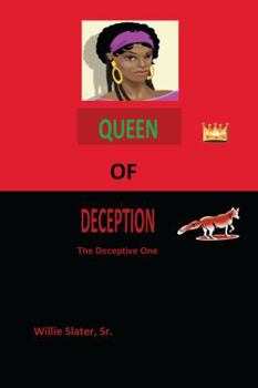 Paperback Queen of Deception: The Deceptive One Book