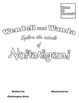 Paperback Wendell and Wanda Explore the animals of Noitanigami: Draw It Yourself. Illustrated by you. Book