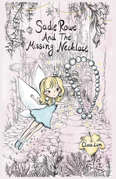 Paperback Sadie Rowe And The Missing Necklace Book