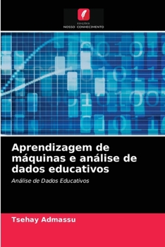 Paperback Aprendizagem de máquinas e análise de dados educativos [Portuguese] Book
