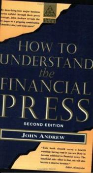 Paperback How to Understand the Financial Press Book