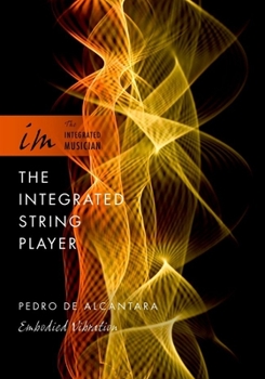 Paperback Integrated String Player: Embodied Vibration Book