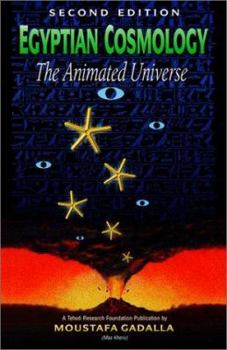 Paperback Egyptian Cosmology: The Animated Universe Book