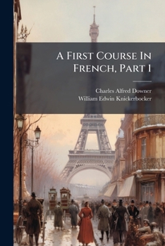 Paperback A First Course In French, Part 1 Book