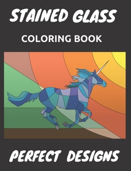 Paperback Stained Glass Coloring Book: Nature, Landscapes, Flowers Designs and More! Book