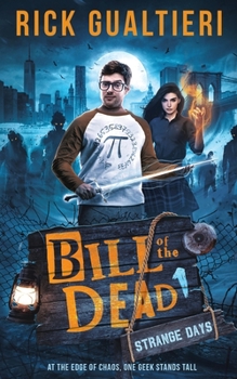 Strange Days - Book #1 of the Bill of the Dead