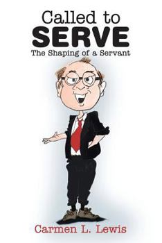 Paperback Called to Serve: The Shaping of a Servant Book