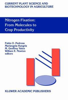 Paperback Nitrogen Fixation: From Molecules to Crop Productivity: Proceedings of the 12th International Congress on Nitrogen Fixation, Foz Do Iguaçu, Paraná, Br Book