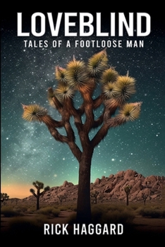 Paperback LOVEBLIND: Tales of a Footloose Man Book