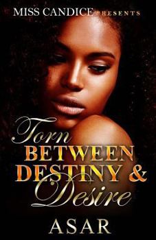 Paperback Torn Between Destiny & Desire Book