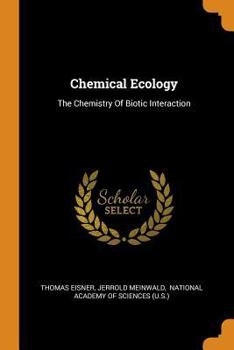 Paperback Chemical Ecology: The Chemistry of Biotic Interaction Book