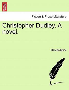 Paperback Christopher Dudley. a Novel. Book