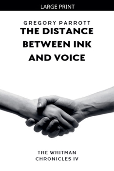 Paperback The Distance Between Ink and Voice [Large Print] Book
