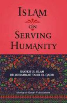 Paperback Islam on Serving Humanity [Arabic] Book