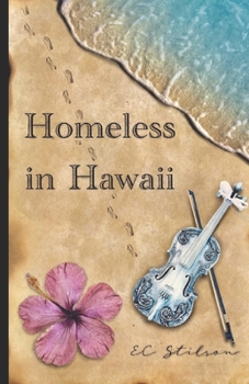Homeless in Hawaii - Book #2 of the Golden Sky