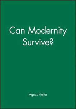 Hardcover Can Modernity Survive Book