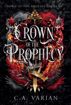 Crown of the Prophecy (Crown of the Phoenix)