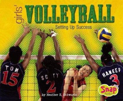 Library Binding Girls' Volleyball: Setting Up Success Book