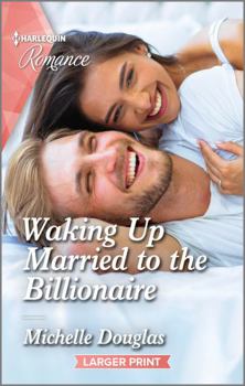 Mass Market Paperback Waking Up Married to the Billionaire: Curl Up with This Magical Christmas Romance! [Large Print] Book