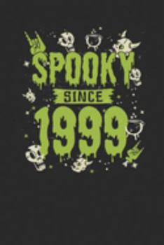 Paperback Spooky Since 1999: Graph Paper Notebook / Journal (6" X 9" - 5 Squares per inch - 120 Pages) - Birthday Gift And Halloween Gift Idea Book