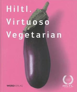 Hardcover Hiltl Virtuoso Vegetarian Book