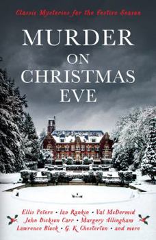 Paperback Murder on Christmas Eve: Classic Mysteries for the Festive Season Book