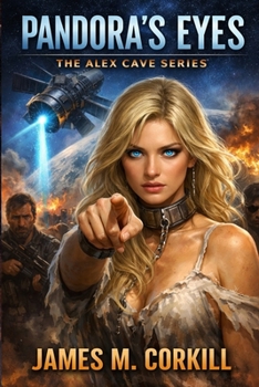 Pandora's Eyes - Book #5 of the Alex Cave