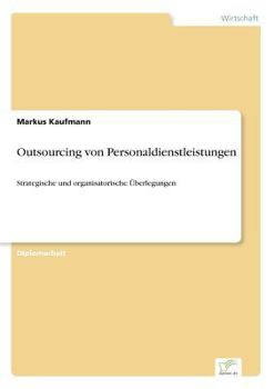 Paperback Outsourcing von Personaldienstleistungen: Strategische und organisatorische Überlegungen [German] Book