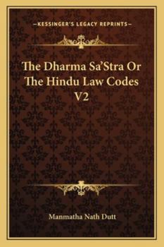 Paperback The Dharma Sa'Stra Or The Hindu Law Codes V2 Book