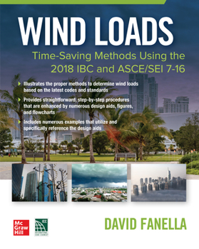 Paperback Wind Loads: Time Saving Methods Using the 2018 IBC and Asce/SEI 7-16 Book