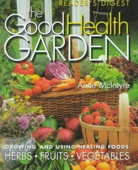 Hardcover The Good Health Gardener Book
