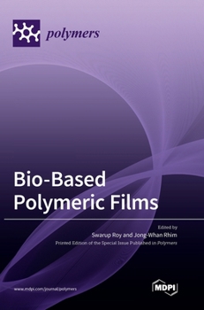 Hardcover Bio-Based Polymeric Films Book