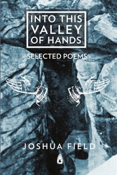 Paperback Into This Valley of Hands Book