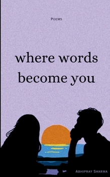 Paperback Where Words Become You Book