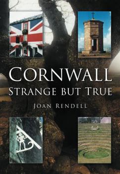 Paperback Cornwall: Strange But True. Joan Rendell Book